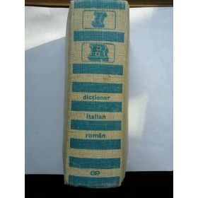 DICTIONAR  ITALIAN - ROMAN  -  coordonator  Nina  Facon 